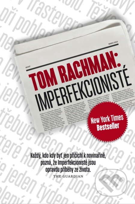 E-kniha: Imperfekcionisté (Tom Rachman). Host, 2013 E-kniha: Imperfekcionisté (Tom Rachman). Host, 2013