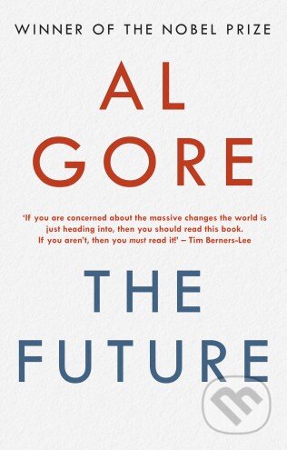 The Future - Al Gore, WH Allen, 2013