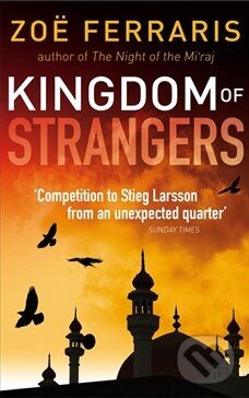 Kniha: Kingdom of Strangers (Zoë Ferraris). Abacus, 2013 Kniha: Kingdom of Strangers (Zoë Ferraris). Abacus, 2013