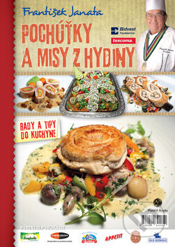Kniha: Pochúťky a misy z hydiny (František Janata). Plat4M Books, 2013 Kniha: Pochúťky a misy z hydiny (František Janata). Plat4M Books, 2013