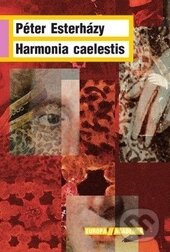 Harmonia Caelestis - Péter Esterházy, Academia, 2013