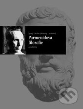 Kniha: Parmenidova filozofie (Záviš Kalandra). Academia, 2013 Kniha: Parmenidova filozofie (Záviš Kalandra). Academia, 2013