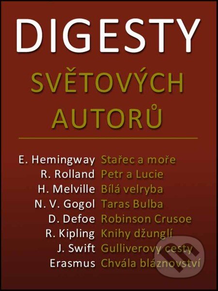 E-kniha: Digesty světových autorů (Ladislav Szalai a Romana Szalaiová). Nakladatelství Viking, 2012 E-kniha: Digesty světových autorů (Ladislav Szalai a Romana Szalaiová). Nakladatelství Viking, 2012