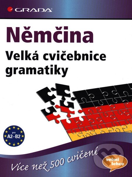 Kniha: Němčina (Sabine Dinsel a Susanne Geiger). Grada, 2013 Kniha: Němčina (Sabine Dinsel a Susanne Geiger). Grada, 2013