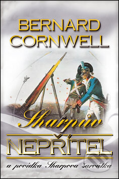 Kniha: Sharpův nepřítel (Bernard Cornwell), 2013 Kniha: Sharpův nepřítel (Bernard Cornwell), 2013