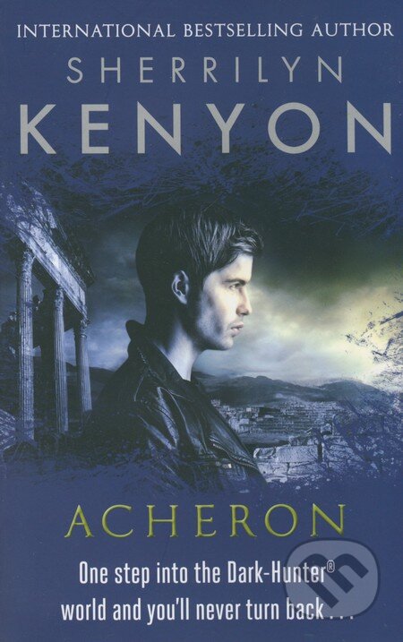 Kniha: Acheron (Sherrilyn Kenyon). Piatkus, 2012 Kniha: Acheron (Sherrilyn Kenyon). Piatkus, 2012