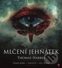 Audiokniha: Mlčení jehňátek (Thomas Harris). Tympanum, 2014 Audiokniha: Mlčení jehňátek (Thomas Harris). Tympanum, 2014