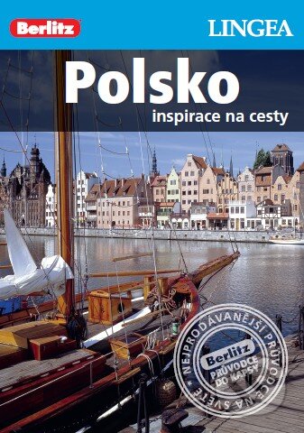 Kniha: Polsko (Lingea). Lingea, 2013 Kniha: Polsko (Lingea). Lingea, 2013