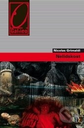 Kniha: Nelidskost (Nicolas Grimaldi). Academia, 2013 Kniha: Nelidskost (Nicolas Grimaldi). Academia, 2013