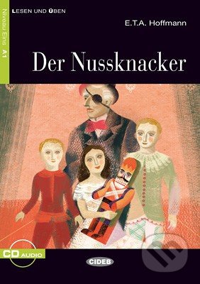 Kniha: Der Nussknacker + CD (E.T.A. Hoffmann). Black Cat, 2001 Kniha: Der Nussknacker + CD (E.T.A. Hoffmann). Black Cat, 2001