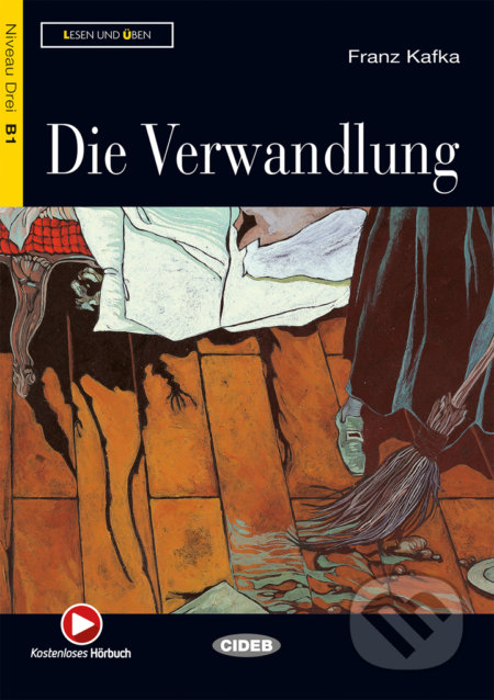 Kniha: Die Verwandlung B1 + CD (Franz Kafka). Black Cat, 2003 Kniha: Die Verwandlung B1 + CD (Franz Kafka). Black Cat, 2003