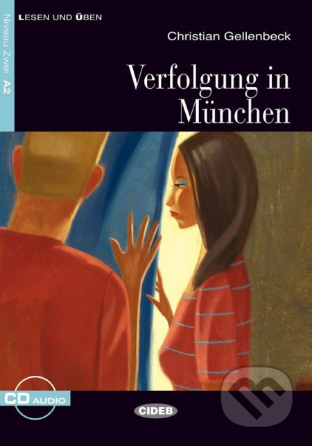 Kniha: Verfolgung in Munchen A2 + CD (Christian Gallenbech). Black Cat, 2009 Kniha: Verfolgung in Munchen A2 + CD (Christian Gallenbech). Black Cat, 2009
