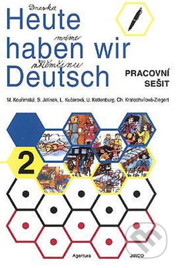 Kniha: Heute haben wir Deutsch 2 - Pracovní sešit (Jirco). Jirco Kniha: Heute haben wir Deutsch 2 - Pracovní sešit (Jirco). Jirco