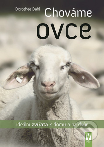 Kniha: Chováme ovce (Dorothee Dahl). Vašut, 2022 Kniha: Chováme ovce (Dorothee Dahl). Vašut, 2022