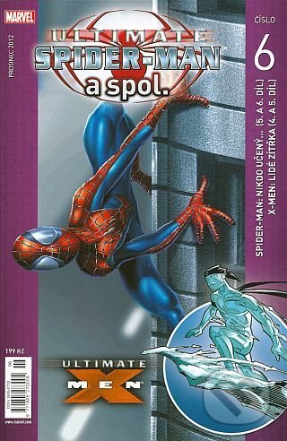 Kniha: Ultimate Spider-Man a spol. 6 (Brian Michael Bendis). Crew, 2012 Kniha: Ultimate Spider-Man a spol. 6 (Brian Michael Bendis). Crew, 2012