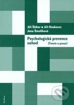 Kniha: Psychologická prevence nehod (Jiří Štikar). Univerzita Karlova v Praze, 2006 Kniha: Psychologická prevence nehod (Jiří Štikar). Univerzita Karlova v Praze, 2006