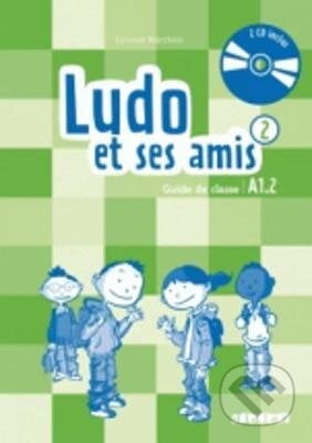Ludo et ses amis 2 A1 - Marchois Corinne, Kerkmann Stéphanie, Fraus, 2016