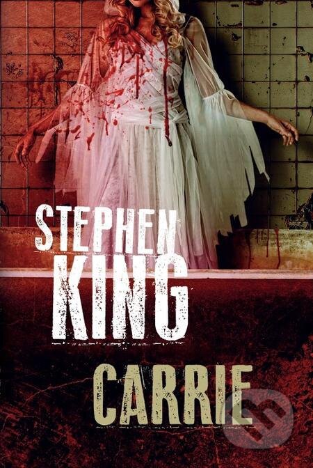 E-kniha: Carrie (Stephen King). BETA - Dobrovský, 2022 E-kniha: Carrie (Stephen King). BETA - Dobrovský, 2022