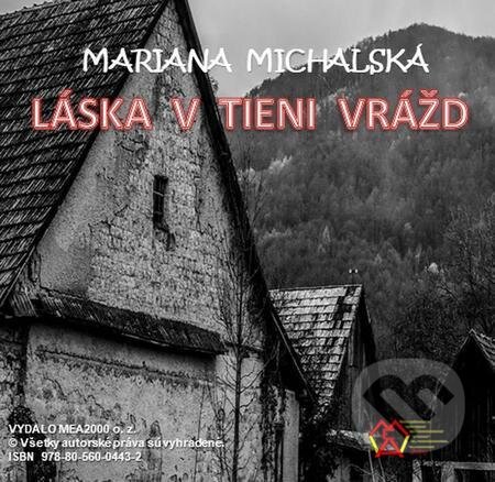E-kniha: Láska v tieni vrážd (Mariana Michalská). MEA2000 E-kniha: Láska v tieni vrážd (Mariana Michalská). MEA2000