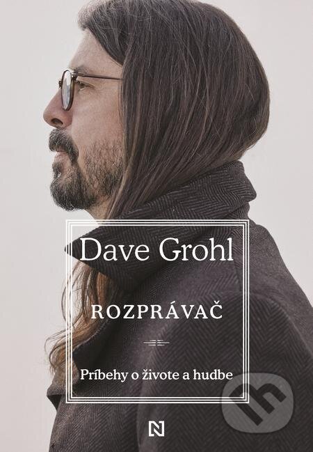 E-kniha: Rozprávač (Dave Grohl). N Press, 2022 E-kniha: Rozprávač (Dave Grohl). N Press, 2022