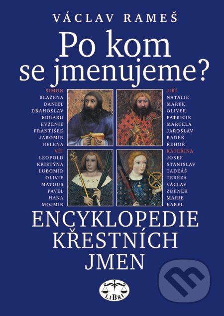 E-kniha: Po kom se jmenujeme? (Václav Rameš). Libri, 2009 E-kniha: Po kom se jmenujeme? (Václav Rameš). Libri, 2009