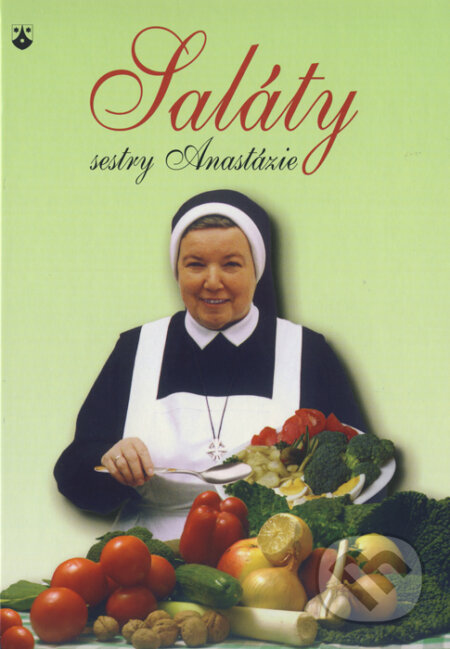 Kniha: Saláty sestry Anastazie (Anastázia Pustelniková). Karmelitánské nakladatelství, 2012 Kniha: Saláty sestry Anastazie (Anastázia Pustelniková). Karmelitánské nakladatelství, 2012