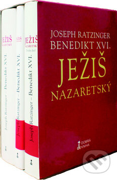 Kniha: Ježiš Nazaretský (Joseph Ratzinger - Benedikt XVI.). Dobrá kniha, 2013 Kniha: Ježiš Nazaretský (Joseph Ratzinger - Benedikt XVI.). Dobrá kniha, 2013
