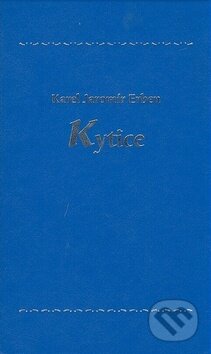 Kniha: Kytice (Karel Jaromír Erben). Infiniti art Kniha: Kytice (Karel Jaromír Erben). Infiniti art