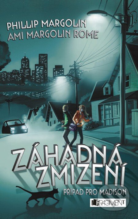 E-kniha: Záhadná zmizení (Ami Margolin Rome a Phillip Margolin). Nakladatelství Fragment, 2013 E-kniha: Záhadná zmizení (Ami Margolin Rome a Phillip Margolin). Nakladatelství Fragment, 2013