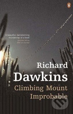 Kniha: Climbing Mount Improbable (Richard Dawkins). Penguin Books, 2006 Kniha: Climbing Mount Improbable (Richard Dawkins). Penguin Books, 2006