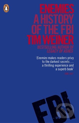 Kniha: Enemies (Tim Weiner). Penguin Books, 2013 Kniha: Enemies (Tim Weiner). Penguin Books, 2013