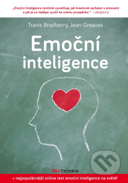 Kniha: Emoční inteligence (Jean Greaves a Travis Bradberry). BIZBOOKS, 2013 Kniha: Emoční inteligence (Jean Greaves a Travis Bradberry). BIZBOOKS, 2013