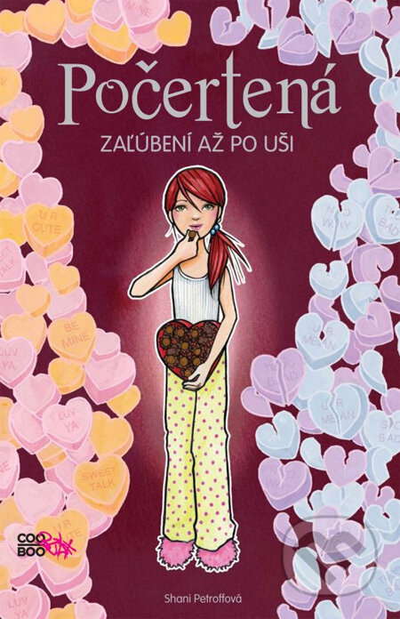 Kniha: Počertená: Zaľúbení až po uši (Shani Petroff). CooBoo SK, 2013 Kniha: Počertená: Zaľúbení až po uši (Shani Petroff). CooBoo SK, 2013