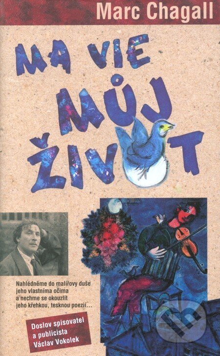 Kniha: Ma vie, můj život (Marc Chagall), 2013 Kniha: Ma vie, můj život (Marc Chagall), 2013