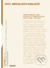 Kniha: Styl mediálních dialogů (Světla Čmejrková). Academia, 2013 Kniha: Styl mediálních dialogů (Světla Čmejrková). Academia, 2013