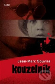 Kniha: Kouzelník (Jean Marc Souvira). BETA - Dobrovský, 2013 Kniha: Kouzelník (Jean Marc Souvira). BETA - Dobrovský, 2013