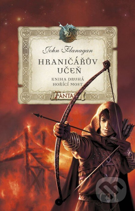 E-kniha: Hraničářův učeň (Kniha druhá) (John Flanagan). Egmont ČR, 2008 E-kniha: Hraničářův učeň (Kniha druhá) (John Flanagan). Egmont ČR, 2008