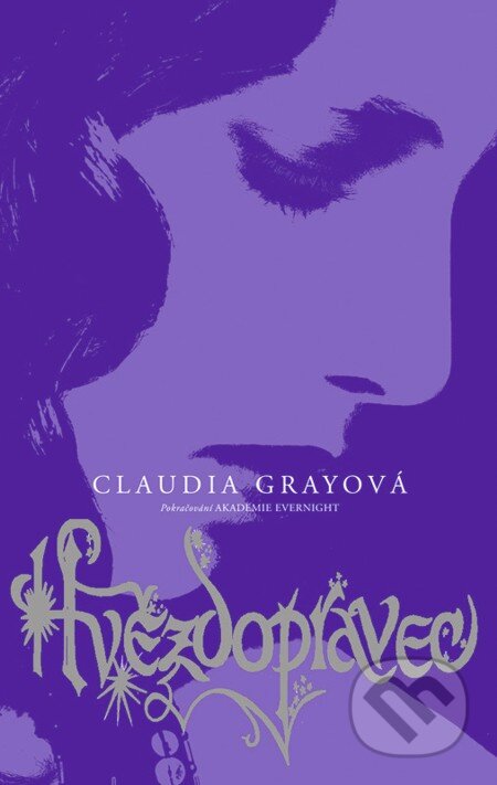 E-kniha: Hvězdopravec (Claudia Gray). Egmont ČR, 2010 E-kniha: Hvězdopravec (Claudia Gray). Egmont ČR, 2010
