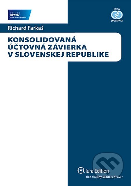 Kniha: Konsolidovaná účtovná závierka v Slovenskej republike (Richard Farkaš). Wolters Kluwer (Iura Edition), 2013 Kniha: Konsolidovaná účtovná závierka v Slovenskej republike (Richard Farkaš). Wolters Kluwer (Iura Edition), 2013