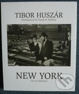 Kniha: New York (Tibor Huszár). Slovart, 2000 Kniha: New York (Tibor Huszár). Slovart, 2000
