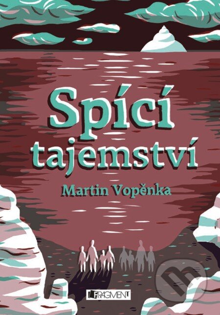 E-kniha: Spící tajemství (Martin Vopěnka). Nakladatelství Fragment, 2013 E-kniha: Spící tajemství (Martin Vopěnka). Nakladatelství Fragment, 2013