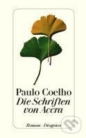 Kniha: Die Schriften von Accra (Paulo Coelho). Diogenes Verlag, 2013 Kniha: Die Schriften von Accra (Paulo Coelho). Diogenes Verlag, 2013