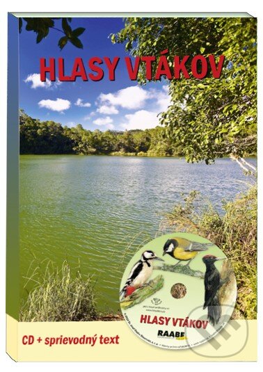 Kniha: Hlasy vtákov (Pavel Pelz). Raabe, 2010 Kniha: Hlasy vtákov (Pavel Pelz). Raabe, 2010