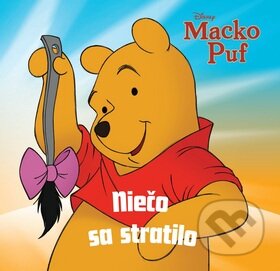 Kniha: Macko Puf: Niečo sa stratilo (Egmont SK). Egmont SK, 2013 Kniha: Macko Puf: Niečo sa stratilo (Egmont SK). Egmont SK, 2013