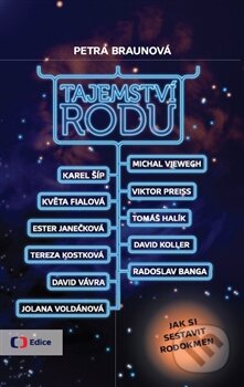 Kniha: Tajemství rodu (Petra Braunová). Edice ČT, 2013 Kniha: Tajemství rodu (Petra Braunová). Edice ČT, 2013