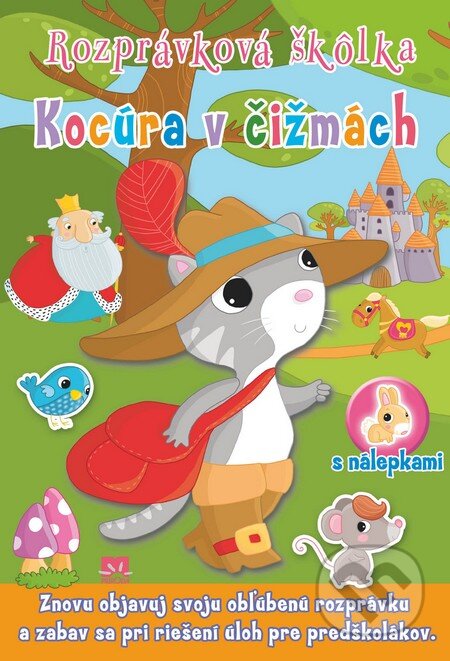 Kniha: Rozprávková škôlka Kocúra v čižmách (Príroda). Príroda, 2013 Kniha: Rozprávková škôlka Kocúra v čižmách (Príroda). Príroda, 2013