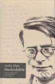 Kniha: Medzidobie (Janko Silan). Verbum, 2012 Kniha: Medzidobie (Janko Silan). Verbum, 2012