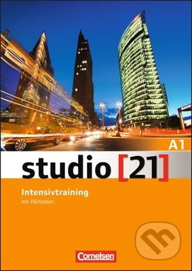 Kniha: Studio 21 - A1 Intensivtraining mit Hörtexten auf Audio-CD, Gesamtband (Hermann Funk). Cornelsen Verlag, 2013 Kniha: Studio 21 - A1 Intensivtraining mit Hörtexten auf Audio-CD, Gesamtband (Hermann Funk). Cornelsen Verlag, 2013