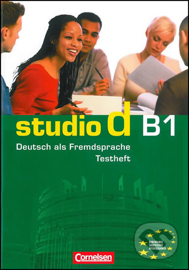Kniha: Studio d - B1 Deutsch als Fremdsprache: Testheft B1 mit Audio-CD (Hermann Funk). Cornelsen Verlag, 2011 Kniha: Studio d - B1 Deutsch als Fremdsprache: Testheft B1 mit Audio-CD (Hermann Funk). Cornelsen Verlag, 2011
