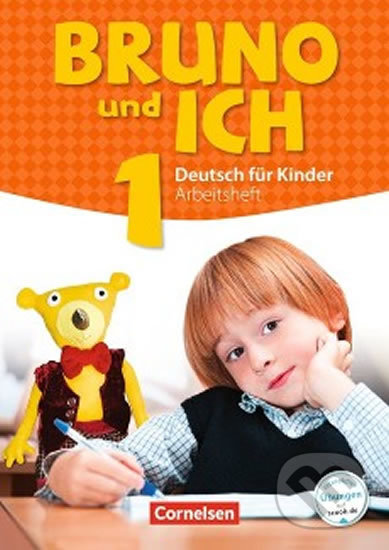 Kniha: Bruno und ich 1: Arbeitsheft mit Audio-CDs (Učebnice + i-učebnice zdarma) (Cornelsen Verlag). Cornelsen Verlag, 2019 Kniha: Bruno und ich 1: Arbeitsheft mit Audio-CDs (Učebnice + i-učebnice zdarma) (Cornelsen Verlag). Cornelsen Verlag, 2019